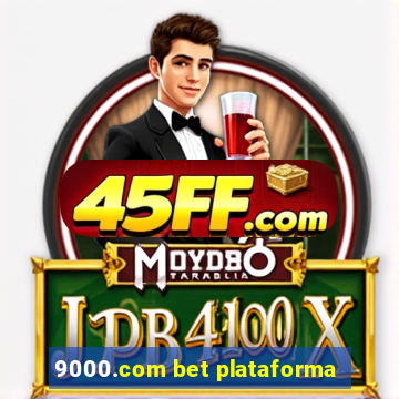 9000.com bet plataforma